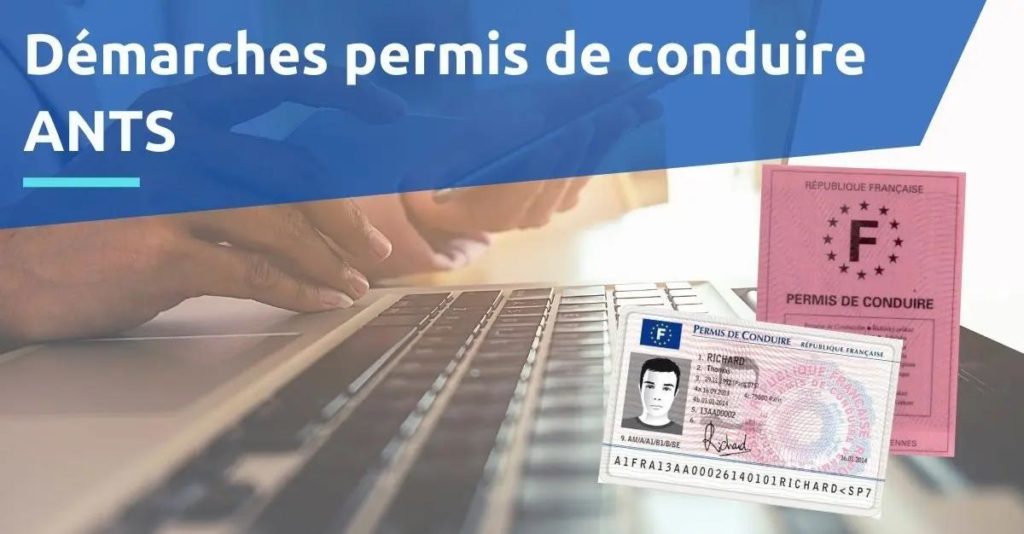 Démarches permis de conduire ANTS